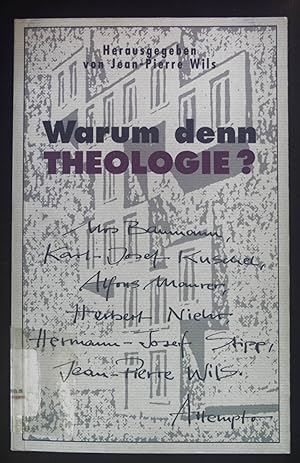 Immagine del venditore per Warum denn Theologie?: Versuche wider die Resignation. venduto da books4less (Versandantiquariat Petra Gros GmbH & Co. KG)