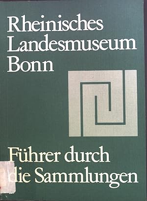 Immagine del venditore per Rheinisches Landesmuseum Bonn: Fhrer durch die Sammlungen. Kunst und Altertum am Rhein ; Nr. 79 venduto da books4less (Versandantiquariat Petra Gros GmbH & Co. KG)