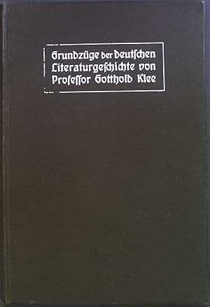 Imagen del vendedor de Grundzge der deutschen Literaturgeschichte: fr hhere Schulen und zum Selbstunterricht a la venta por books4less (Versandantiquariat Petra Gros GmbH & Co. KG)