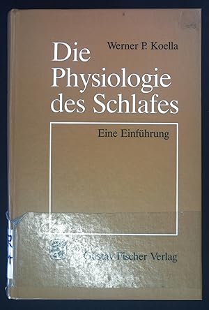 Image du vendeur pour Die Physiologie des Schlafes : e. Einf. mis en vente par books4less (Versandantiquariat Petra Gros GmbH & Co. KG)