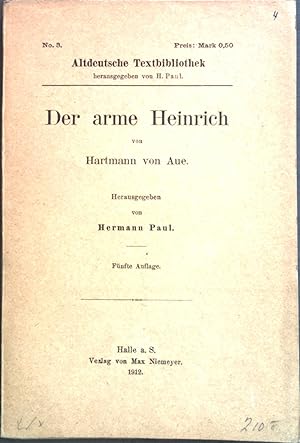 Bild des Verkufers fr Der arme Heinrich. Altdeutsche Textbibliothek. Die Werke Hartmanns von Aue V. zum Verkauf von books4less (Versandantiquariat Petra Gros GmbH & Co. KG)