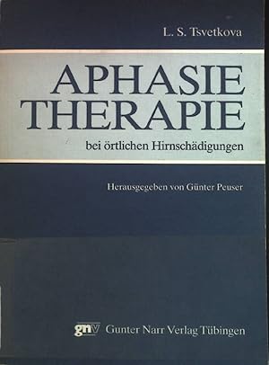 Image du vendeur pour Die Aphasietherapie bei rtlichen Hirnschdigungen. mis en vente par books4less (Versandantiquariat Petra Gros GmbH & Co. KG)