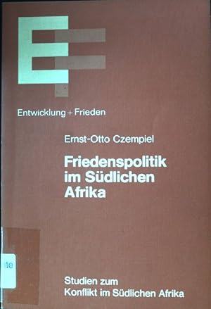 Seller image for Friedenspolitik im sdlichen Afrika : eine Strategie fr die Bundesrepublik Deutschland. Entwicklung und Frieden ; 10; Studien zum Konflikt im sdlichen Afrika for sale by books4less (Versandantiquariat Petra Gros GmbH & Co. KG)