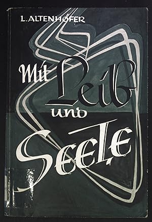 Bild des Verkufers fr Mit Leib und Seele: P. Pius Keller, Reformator des Augustinerordens in Deutschland 1825-1904. zum Verkauf von books4less (Versandantiquariat Petra Gros GmbH & Co. KG)