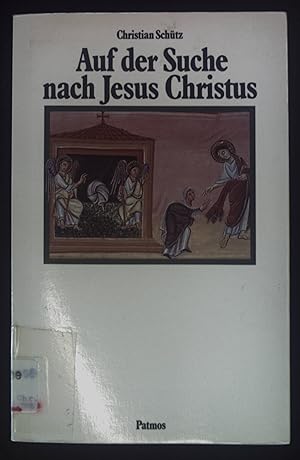Bild des Verkufers fr Auf der Suche nach Jesus Christus. zum Verkauf von books4less (Versandantiquariat Petra Gros GmbH & Co. KG)