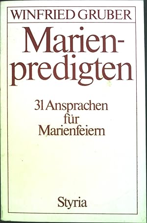 Seller image for Marienpredigten : 31 Ansprachen fr Marienfeiern. for sale by books4less (Versandantiquariat Petra Gros GmbH & Co. KG)