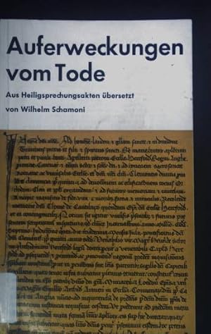 Bild des Verkufers fr Auferweckungen vom Tode: Aus Heiligsprechungsakten bersetzt. zum Verkauf von books4less (Versandantiquariat Petra Gros GmbH & Co. KG)