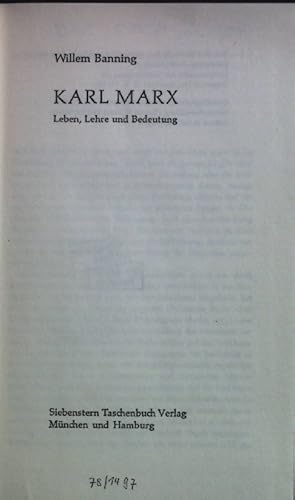 Karl Marx. Leben, Lehre und Bedeutung.