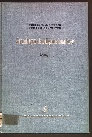 Image du vendeur pour Grundlagen der Allgemeinnarkose. mis en vente par books4less (Versandantiquariat Petra Gros GmbH & Co. KG)