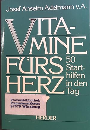 Bild des Verkufers fr Vitamine frs Herz : 50 Starthilfen in den Tag. zum Verkauf von books4less (Versandantiquariat Petra Gros GmbH & Co. KG)