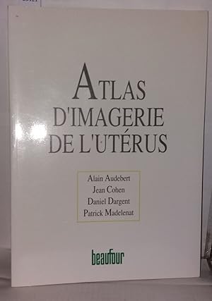 Seller image for Atlas d'imagerie de l'Utrus for sale by Librairie Albert-Etienne