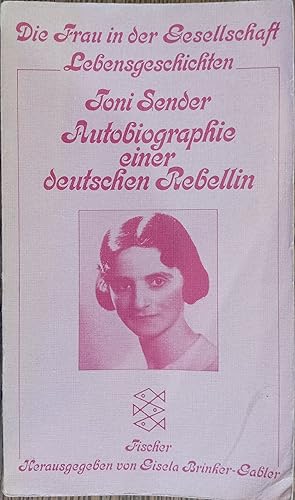 Image du vendeur pour Autobiographie Einer Deutschen Rebellin (Die Frau in der Gesellschaft Lebensgeschichten) mis en vente par The Book House, Inc.  - St. Louis