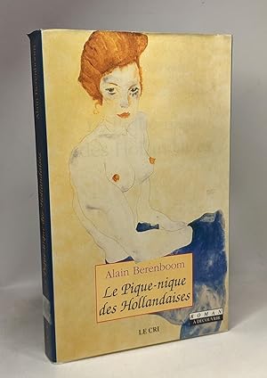 Image du vendeur pour LE PIQUE-NIQUE DES HOLLANDAISES mis en vente par crealivres