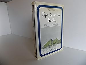 Bild des Verkufers fr Spazieren in Berlin. Mit einem Nachwort von Janos Frecot und 24 Photographien der Zeit. zum Verkauf von Antiquariat Rolf Bulang