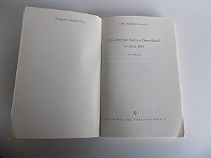 Das Leben der Juden in Deutschland im Jahre 1933. Ein Zeitbericht (= Zeugnisse unserer Zeit).