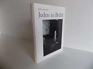 [Nordrhein-Westfalen:] Juden in Brühl. Mit zahlreichen Abbildungen (= Schriftenreihe zur Brühler ...