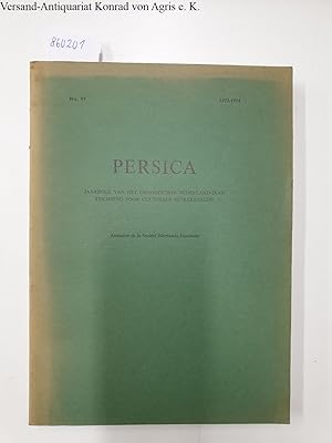 Persica no. VI 1972-1974 Jaarboek van het Genootschap Nederland-Iran Stichting voor Culturele Bet...