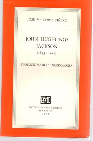 Bild des Verkufers fr John Hughlings Jackson (1835-1911) Evolucionismo y neurologa . zum Verkauf von Librera Astarloa