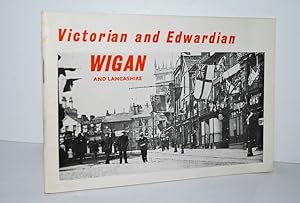 Immagine del venditore per Victorian and Edwardian Wigan and Lancashire venduto da Nugget Box  (PBFA)