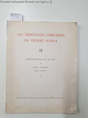 Les ermitages chrétiens du désert d'Esna II Descriptions et plans (premiere partie)