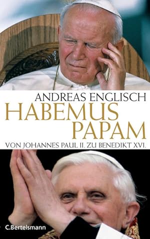 Bild des Verkufers fr Habemus Papam Von Johannes Paul II. zu Benedikt XVI. zum Verkauf von Gerald Wollermann