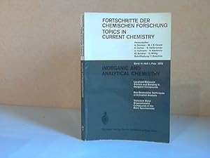 Inorganic and analytical Chemistry. Fortschritte der chemischen Forschung, Band 14, Heft 1, Febru...