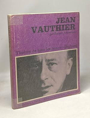 Bild des Verkufers fr Jean Vauthier - collection thtre de tous les temps n 21 zum Verkauf von crealivres