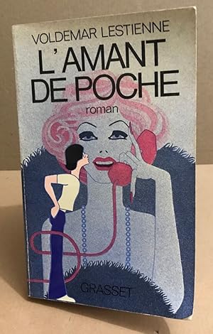 Seller image for L'amant de poche for sale by librairie philippe arnaiz