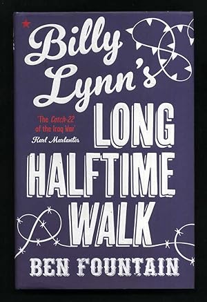 Imagen del vendedor de Billy Lynn's Long Halftime Walk; 1st/1st a la venta por Blaeberry Books