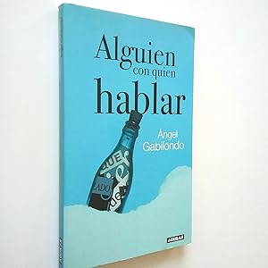 Imagen del vendedor de Alguien con quien hablar a la venta por MAUTALOS LIBRERA