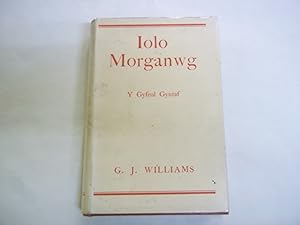 Seller image for Iolo Morganwg. Y Gyfrol Gyntaf (all published) for sale by Carmarthenshire Rare Books