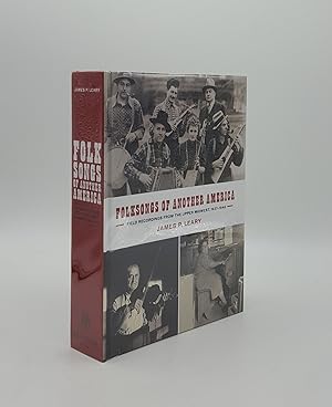 FOLKSONGS OF ANOTHER AMERICA Field Recordings from the Upper Midwest 1937-1946 (Languages and Fol...
