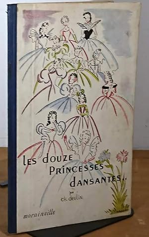 Seller image for LES DOUZE PRINCESSES DANSANTES for sale by Livres 113