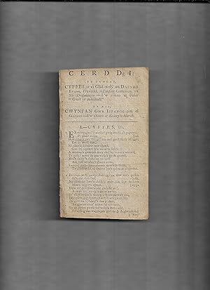 Imagen del vendedor de Cerddi : Cyffes ar ei Glaf-wely un Dafydd Evans, Prydydd, o Lanfair Caereinion, yn Sir Drefaldwyn - I'w chanu ar fesur 'Gwel yr Adeilad.' ; Yn Ail, Cwynfan gwr ieuangc am ei gariad - i'w chanu ar 'Rodney's-March' a la venta por Gwyn Tudur Davies