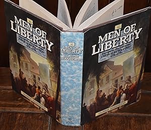 Seller image for THE MEN OF LIBERTY - EUROPE ON THE EVE OF THE FRENCH REVOLUTION 1774-1778 for sale by CHESIL BEACH BOOKS