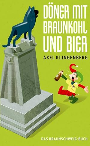 Bild des Verkufers fr Dner mit Braunkohl und Bier: Das Braunschweig-Buch zum Verkauf von buchversandmimpf2000