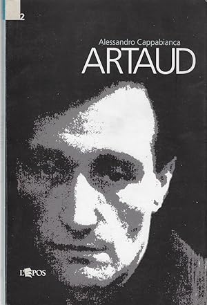 Artaud. Un'ombra al limitare d'un grande grido