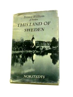 Seller image for This Land of Sweden for sale by World of Rare Books