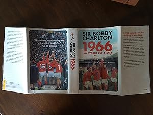 Imagen del vendedor de Sir Bobby Charlton: 1966 My World Cup Story a la venta por Grimes Hill Book Club