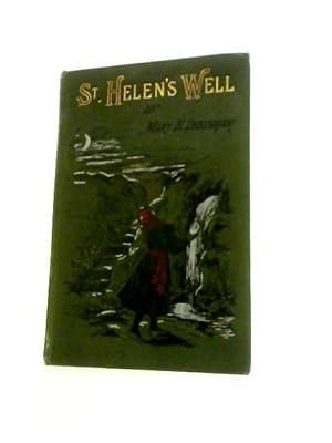 Imagen del vendedor de St. Helen's Well a la venta por World of Rare Books