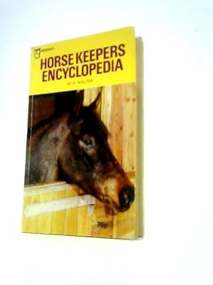 Seller image for Horse Keepers Encyclopedia for sale by World of Rare Books