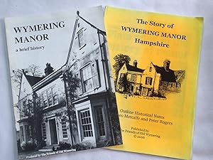 Image du vendeur pour Wymering Manor a brief history + The Story of Wymering Manor + couple of newspaper articles. mis en vente par Tony Hutchinson