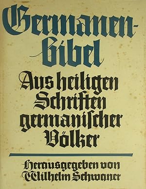 Imagen del vendedor de Germanen-Bibel. Aus heiligen Schriften germanischer Vlker., a la venta por Versandantiquariat Hbald