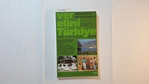 Seller image for Ver elini Trkiye : Trkei - Land, Leute und Sprache ; Trkisch in 24 Lektionen for sale by Gebrauchtbcherlogistik  H.J. Lauterbach