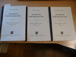 Handbuch der Orgelkunde, in 3 Bänden komplett. (3 BÜCHER)