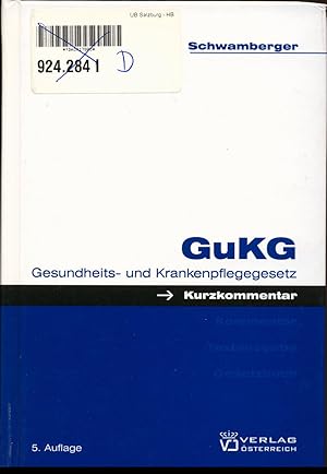 Bild des Verkufers fr GuKG Gesundheits- und Krankenpflegegesetz zum Verkauf von avelibro OHG