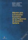 Imagen del vendedor de Mtodos para la evaluacin econmica de los programas de asistencia sanitaria. 2a Ed. a la venta por Agapea Libros