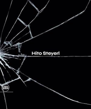 Seller image for Hito Steyerl : The City of Broken Windows for sale by GreatBookPrices