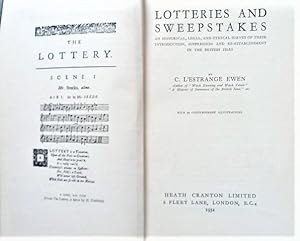 Seller image for LOTTERIES AND SWEEPSTAKES An historical, legal and ethical survey of their introduction, suppression and re-establishment in the British Isles for sale by Douglas Books