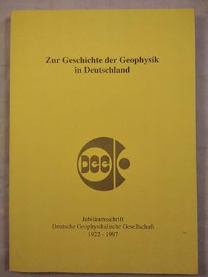 Zur Geschichte der Geophysik in Deutschland.